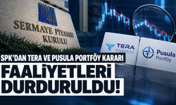 SPK'dan Tera ve Pusula Portföy'e geçici durdurma kararı!