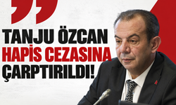 Tanju Özcan hapis cezasına çarptırıldı
