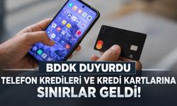 BDDK duyurdu: Cep telefonu kredileri ve kredi kartı asgari ödemelerine yeni düzenleme