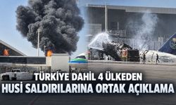 Türkiye, Mısır, Pakistan ve Suudi Arabistan'dan Husi saldırılarına ortak açıklama