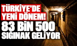 Türkiye'de yeni dönem! 83 bin 500 sığınak geliyor