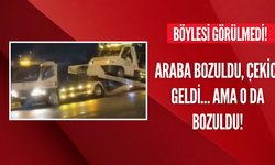 Araba bozuldu, çekici geldi… Ama o da bozuldu!