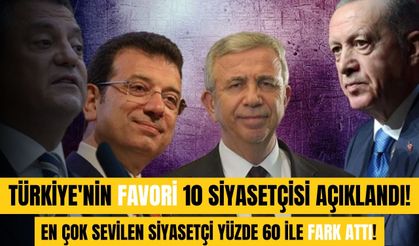 Türkiye'nin favori 10 siyasetçisi açıklandı! En çok sevilen siyasetçi yüzde 60 ile fark attı!