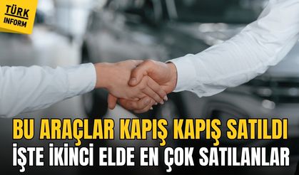 En çok satılan ikinci el araçlar belli oldu
