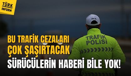 Sürücülerin bile haberi yok! Bu trafik cezaları cep yakacak!