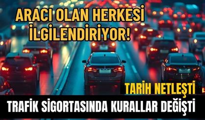 Araç sahibi olan herkesi ilgilendiriyor! Sigortada kurallar değişiyor