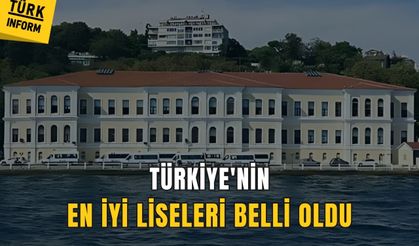 İstanbul'un en iyi liseleri belli oldu!