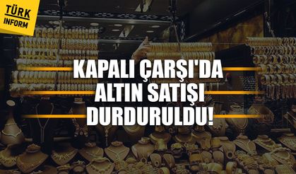 Altın fiyatlarında tarihi dönem: Kuyumcular satışları durdurdu
