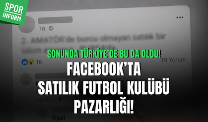 Sonunda bu da oldu! Facebook'ta satılık futbol kulübü pazarlığı yapıldı...