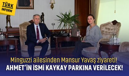 Minguzzi ailesinden Mansur Yavaş ziyareti! Ahmet’in ismi kaykay parkına verilecek