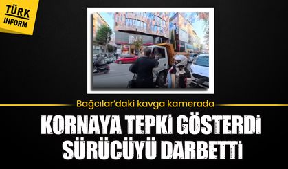 Bağcılar’daki kavga kamerada: Kornaya tepki gösterdi, sürücüyü darbetti