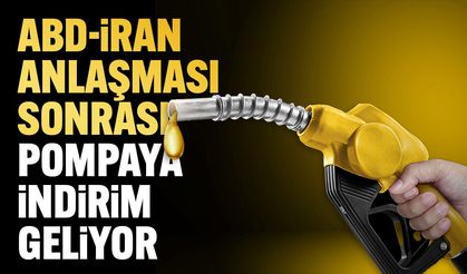 ABD-İran anlaşması sonrası pompaya indirim geliyor