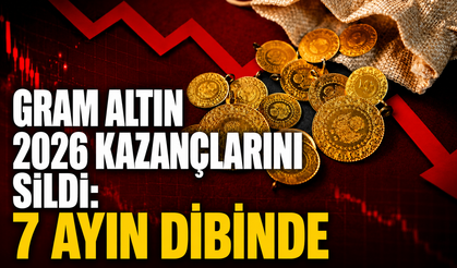 Gram altın 2026 kazançlarını sildi: 7 ayın dibinde