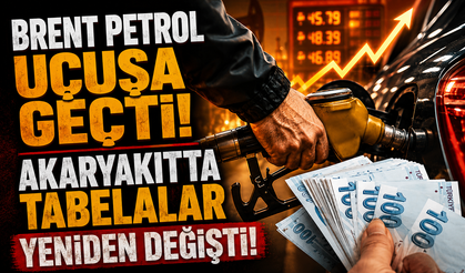 Brent petrol uçuşa geçti! Akaryakıtta tabelalar yeniden değişti