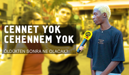Öldükten sonra ne olacak? - Türkinform Sokakta
