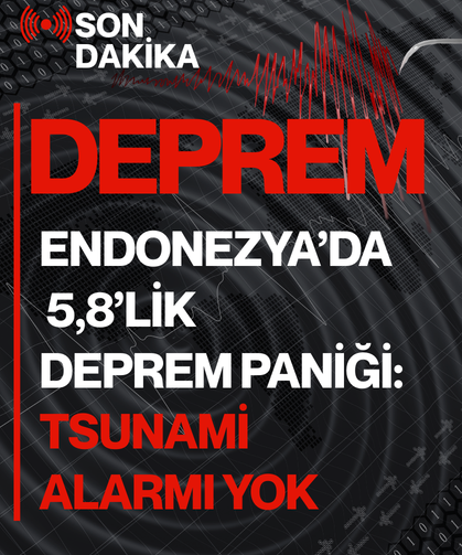 Endonezya’da 5,8’lik deprem paniği: Tsunami alarmı yok
