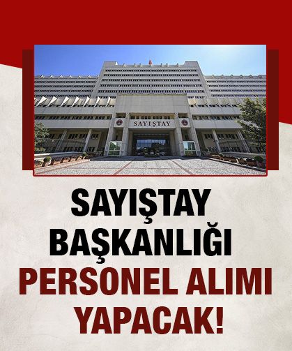 Sayıştay Başkanlığı personel alımı yapacak!