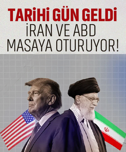 Tarihi gün geldi: İran ve ABD masaya oturuyor!
