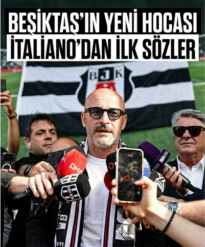 Beşiktaş'ın yeni hocası Italiano'dan ilk sözler: "Forza Beşiktaş"