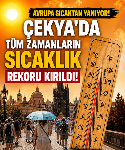 Avrupa sıcaktan yanıyor! Çekya'da tüm zamanların sıcaklık rekoru kırıldı