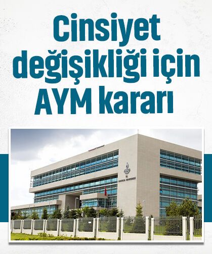 LGBT için AYM'den cinsiyet değişikliği kararı
