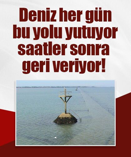 Deniz her gün bu yolu yutuyor saatler sonra geri veriyor!