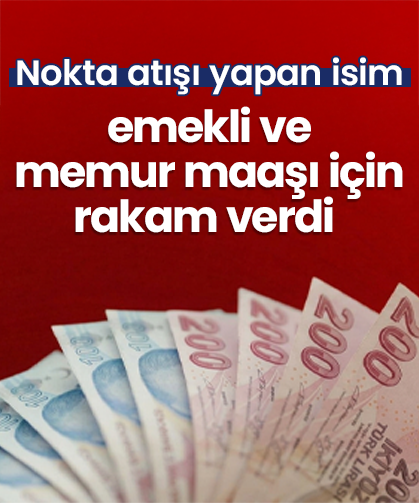 Nokta atışı yapan SGK uzmanı emekli ve memur maaşı için rakam verdi