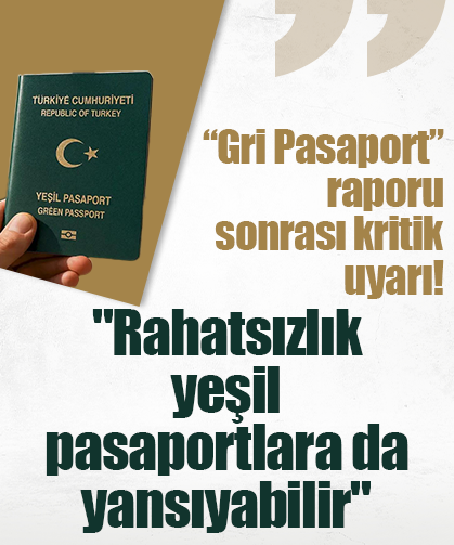 AP'nin “Gri Pasaport” raporu sonrası kritik uyarı! "Rahatsızlık yeşil pasaportlara da yansıyabilir"