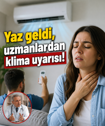 Yaz geldi, uzmanlardan klima uyarısı!