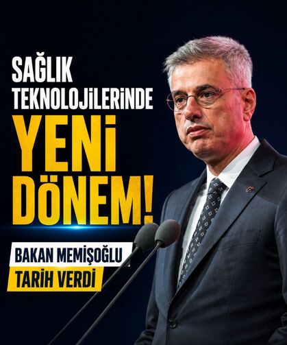 Sağlık teknolojilerinde yeni dönem mesajı: Bakan Memişoğlu tarih verdi