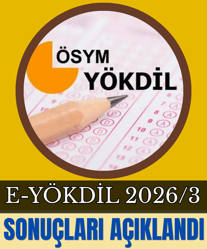 e-yökdil 2026/3 sonuçları açıklandı