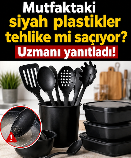 Mutfaktaki siyah plastikler tehlike mi saçıyor? Uzmanı yanıtladı!