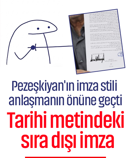 Pezeşkiyan'ın imza stili anlaşmanın önüne geçti: İşte tarihi metindeki o sıra dışı imza