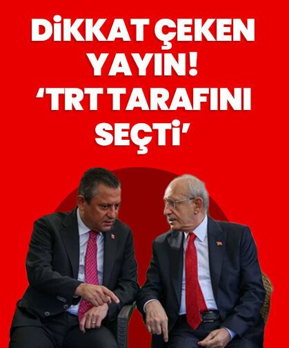 Dikkat çeken yayın! ‘TRT tarafını seçti’