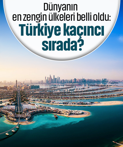Servetin merkezi neresi? Dünyanın en zengin ülkeleri belli oldu