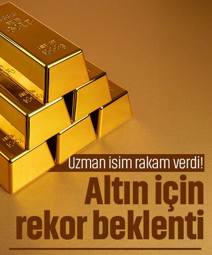 Uzman isim rakam verdi! Altın için rekor beklenti