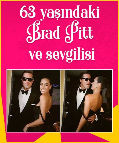 Brad Pitt aşkını gözler önüne serdi! 29 yaş farkı yeniden gündemde