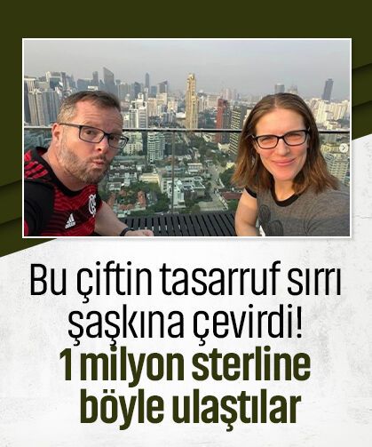 Bu çiftin tasarruf sırrı şaşkına çevirdi! 1 milyon sterline böyle ulaştılar