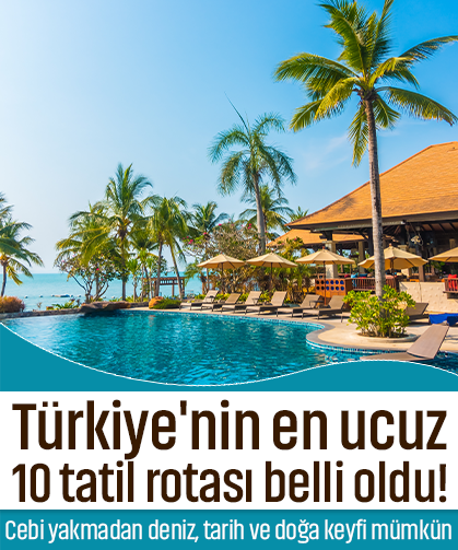 Türkiye'nin en ucuz 10 tatil rotası belli oldu! Cebi yakmadan deniz, tarih ve doğa keyfi mümkün