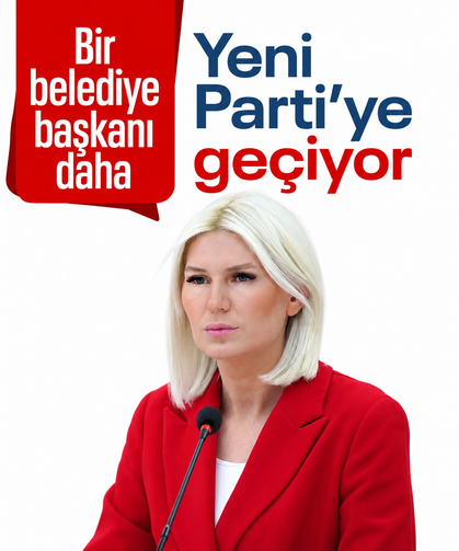 Bir belediye başkanı daha Yeni Parti'ye geçiyor