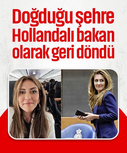 Doğduğu şehre Hollandalı bakan olarak geri döndü