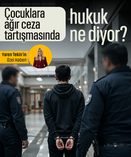 Çocuklara ağır ceza çözüm mü? Hukukçudan dikkat çeken değerlendirme