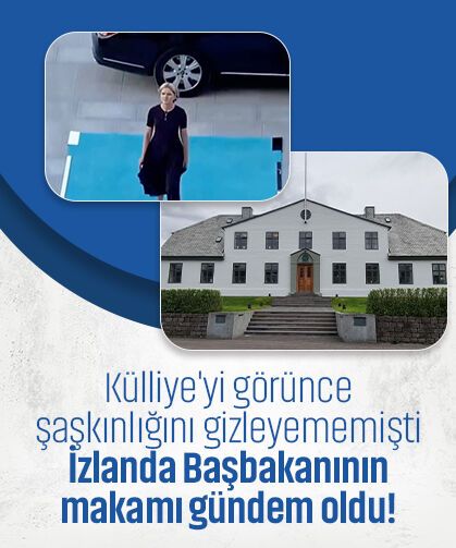 Cumhurbaşkanlığı Külliyesi'ni dikkatle inceleyen İzlanda Başbakanı'nın makamı gündem oldu!