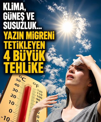 Klima, güneş ve susuzluk... Yazın migreni tetikleyen 4 büyük tehlike