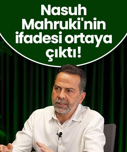 15 Temmuz paylaşımı sebebiyle gözaltına alınmıştı: Nasuh Mahruki'nin Emniyet ifadesi ortaya çıktı!