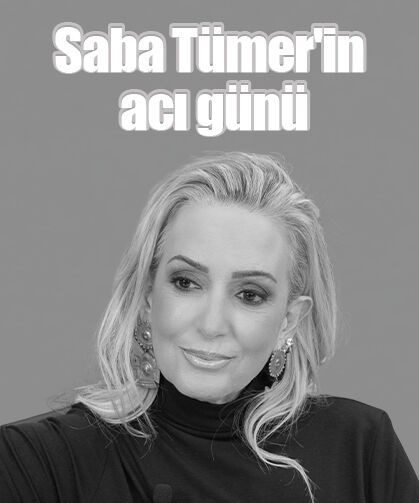 Saba Tümer'in acı günü!