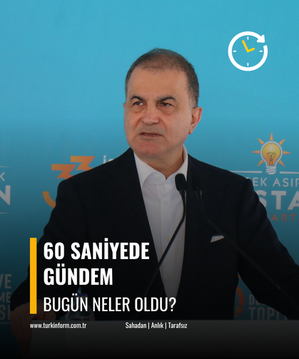 60 saniyede gündem!