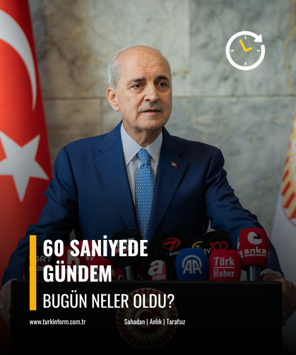 60 saniyede gündem!