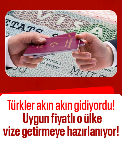 Türklerin akın akın gittiği uygun fiyatlı o ülke vize getirmeye hazırlanıyor!