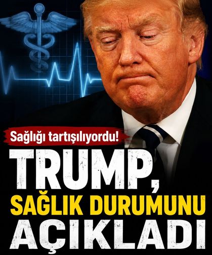 Sağlığı tartışılıyordu: Trump, test sonuçlarını kendisi açıkladı!